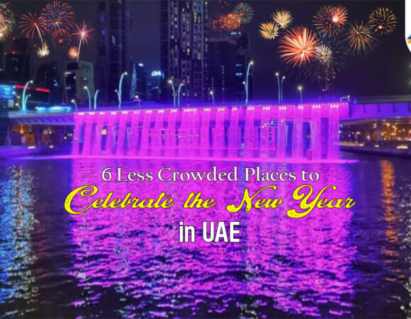 6 Less Crowded Places to Celebrate the New Year in UAE