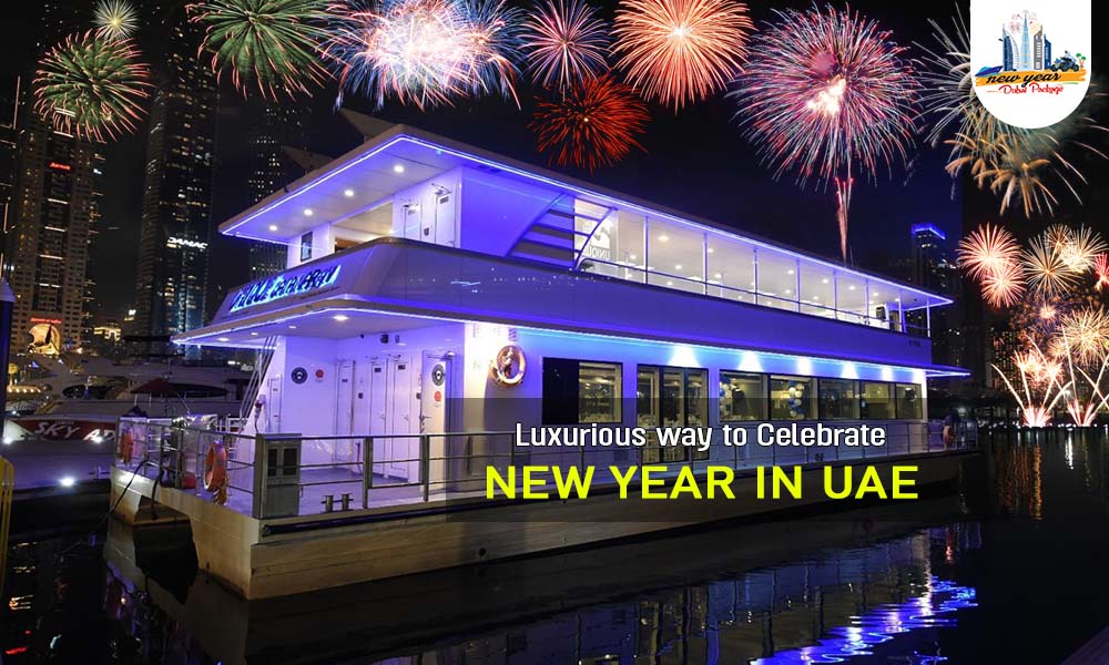 Luxurious Way to Celebrate New Year in UAE