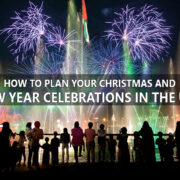 How to Plan Your Christmas and New Year Celebrations in the UAE