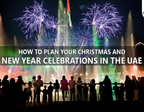 How to Plan Your Christmas and New Year Celebrations in the UAE?