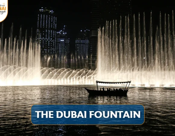 Ultimate Guide to The Dubai Fountain
