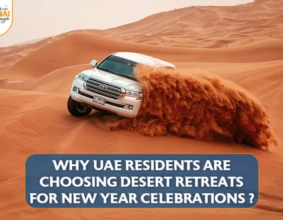 Why UAE Residents Prefer Desert Retreats for NY