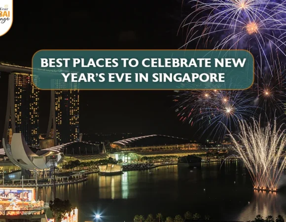 Best Places to Celebrate New Year’s Eve in Singapore