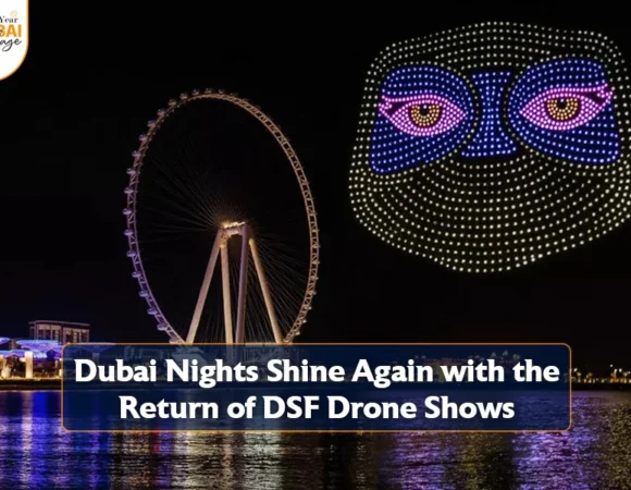 Dubai Nights Shine Again with the Return of DSF Drone Shows
